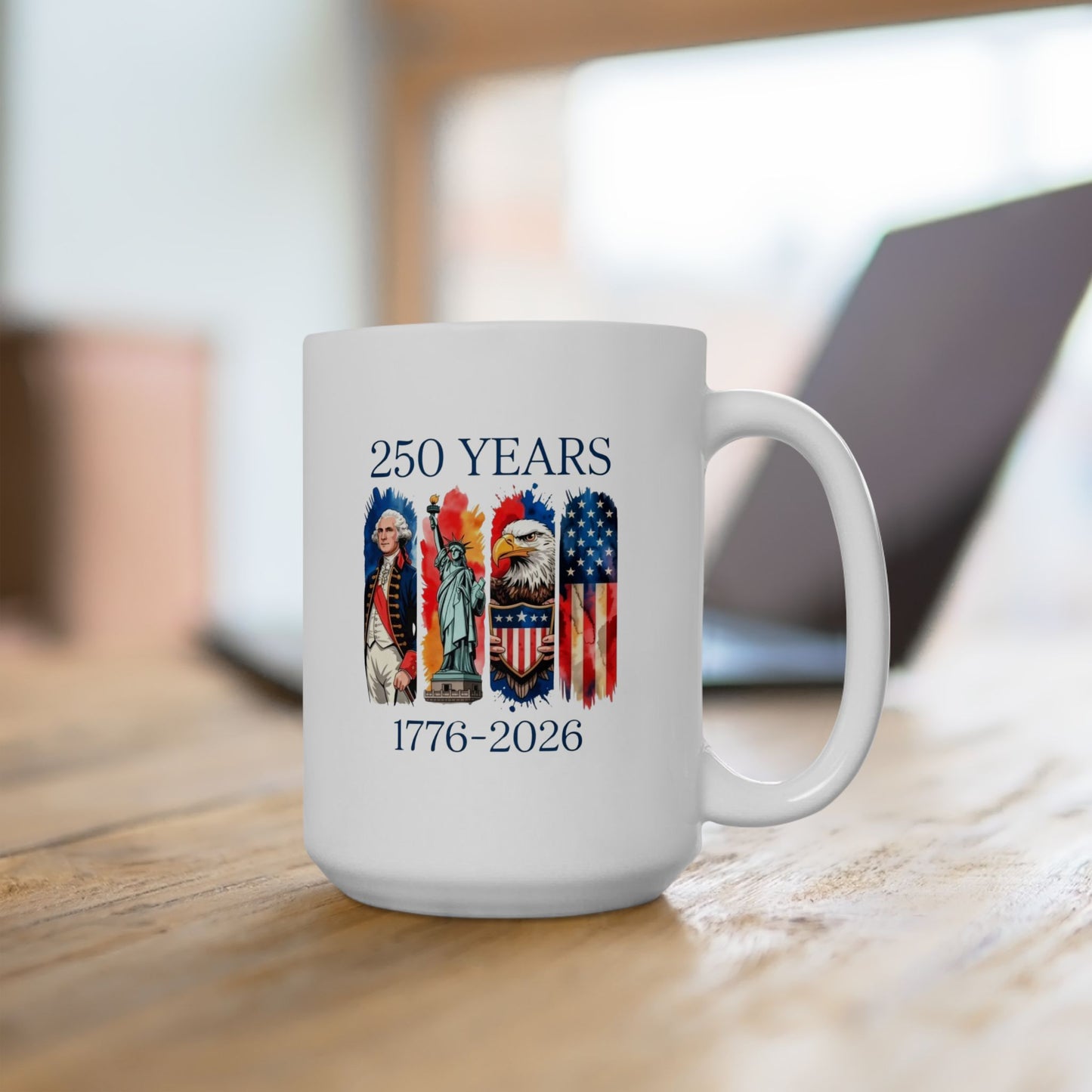 #250 250 Years American History Celebration 1776–2026 Patriotic 'Ceramic Mug Coffee Cup (11oz, 15oz)