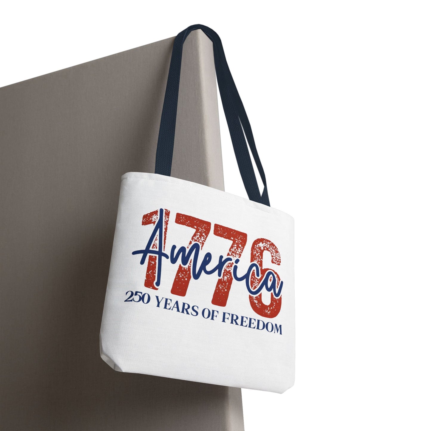 #250 1776 America: 250 Years of Freedom' Patriotic Independence Day Tote Bag