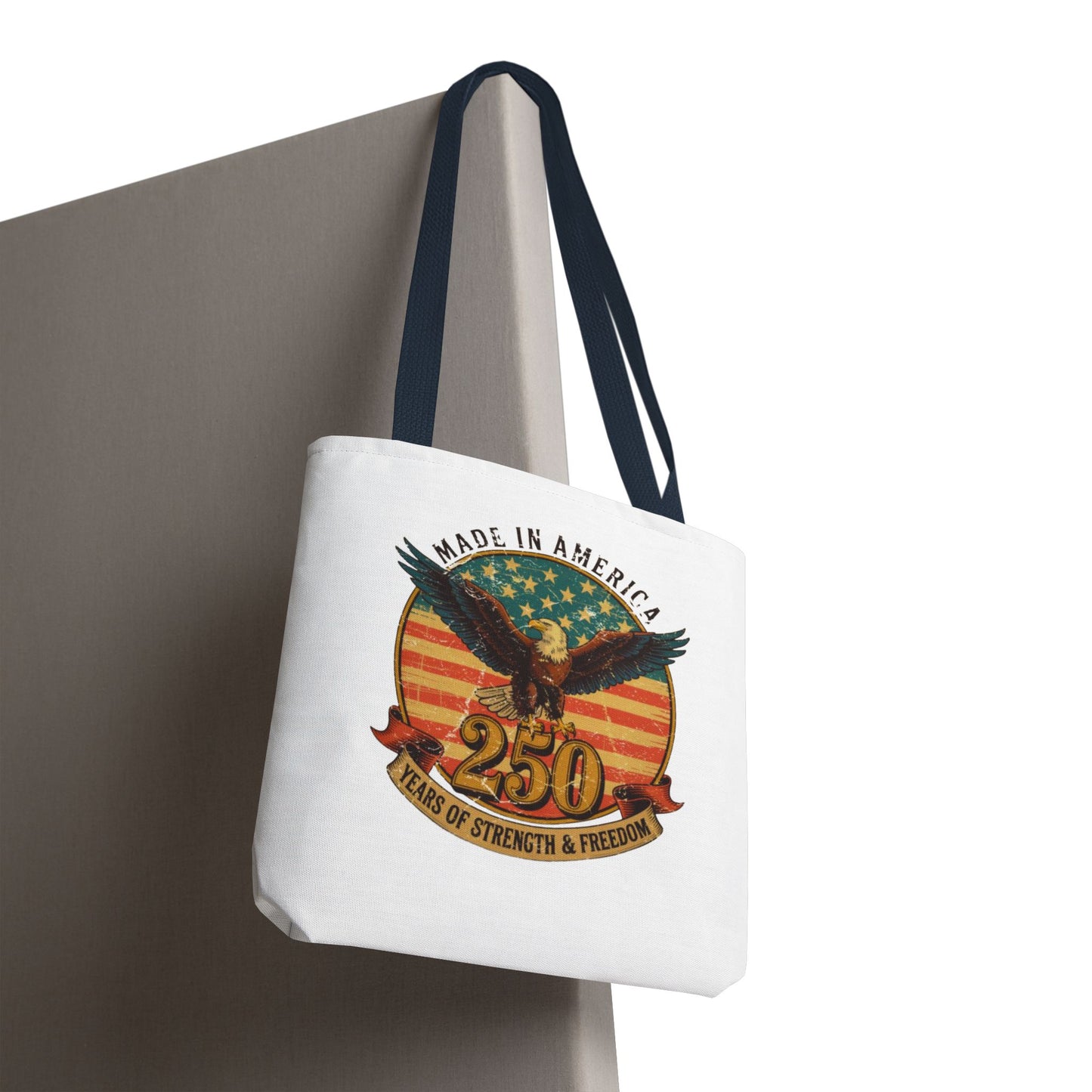 #250 Made in America Eagle 250th Anniversary Patriotic Tote Bag