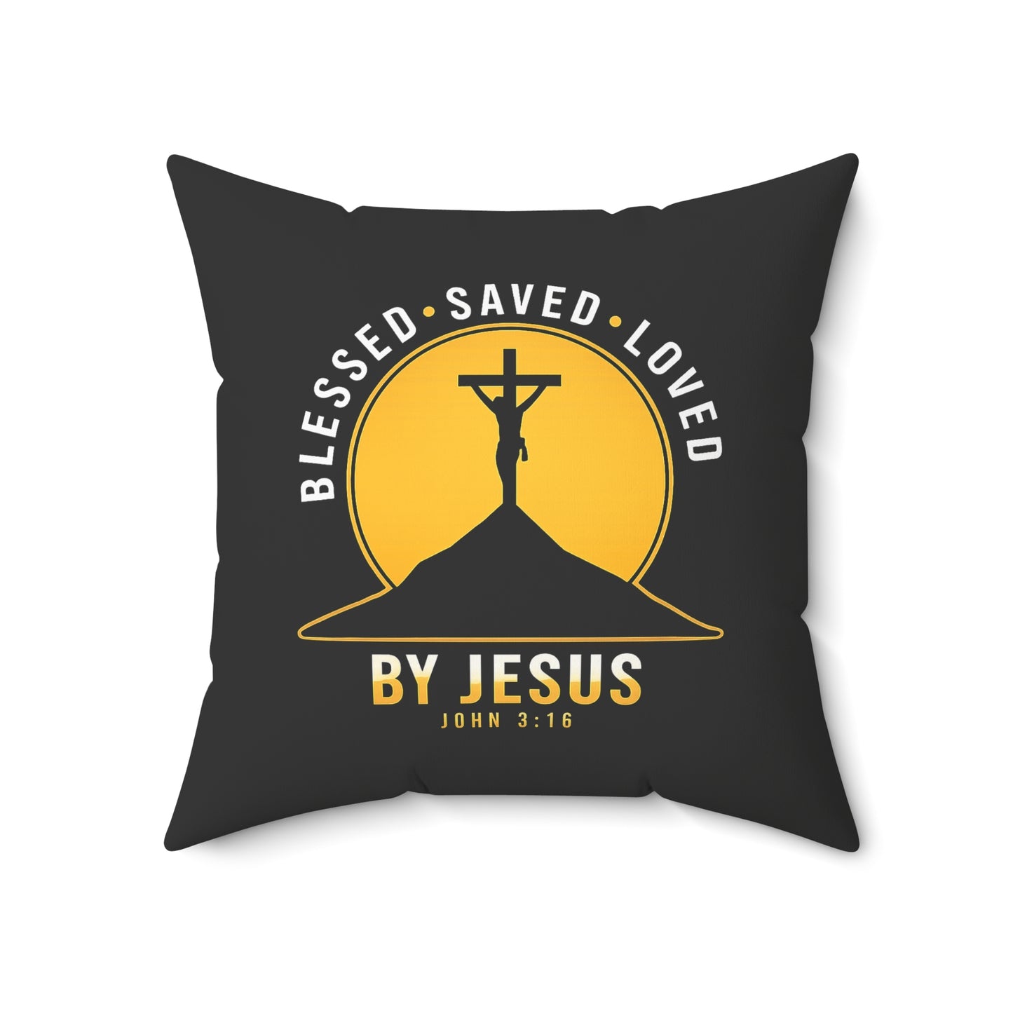 Blessed • Saved • Loved by Jesus Square Pillow — Christian Faith Decor (John 3:16)