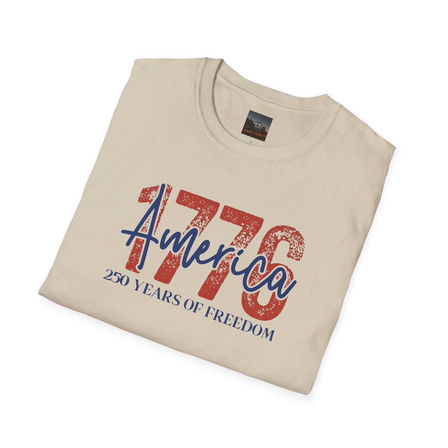 #250 1776 America: 250 Years of Freedom' Patriotic Independence Day Soft-Style Tee