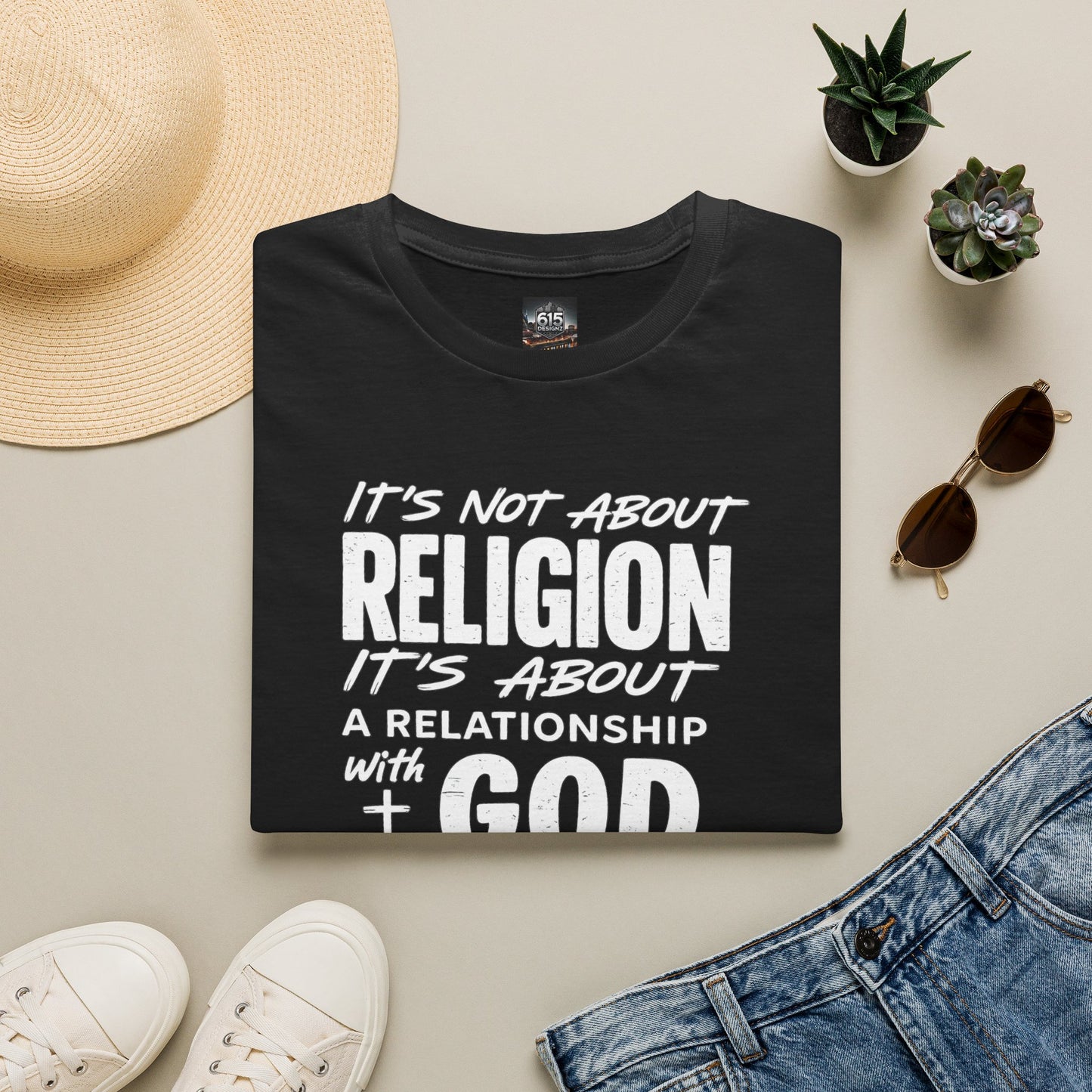 It's Not About Religion, It's About a Relationship with God - Christian Message T-Shirt