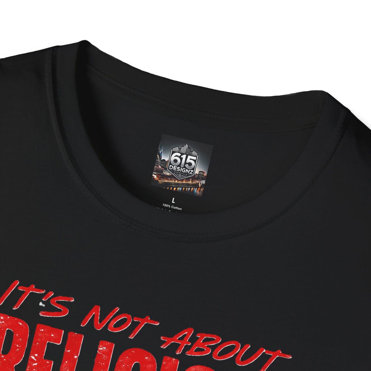 It's Not About Religion, It's About a Relationship with God - Christian Message T-Shirt
