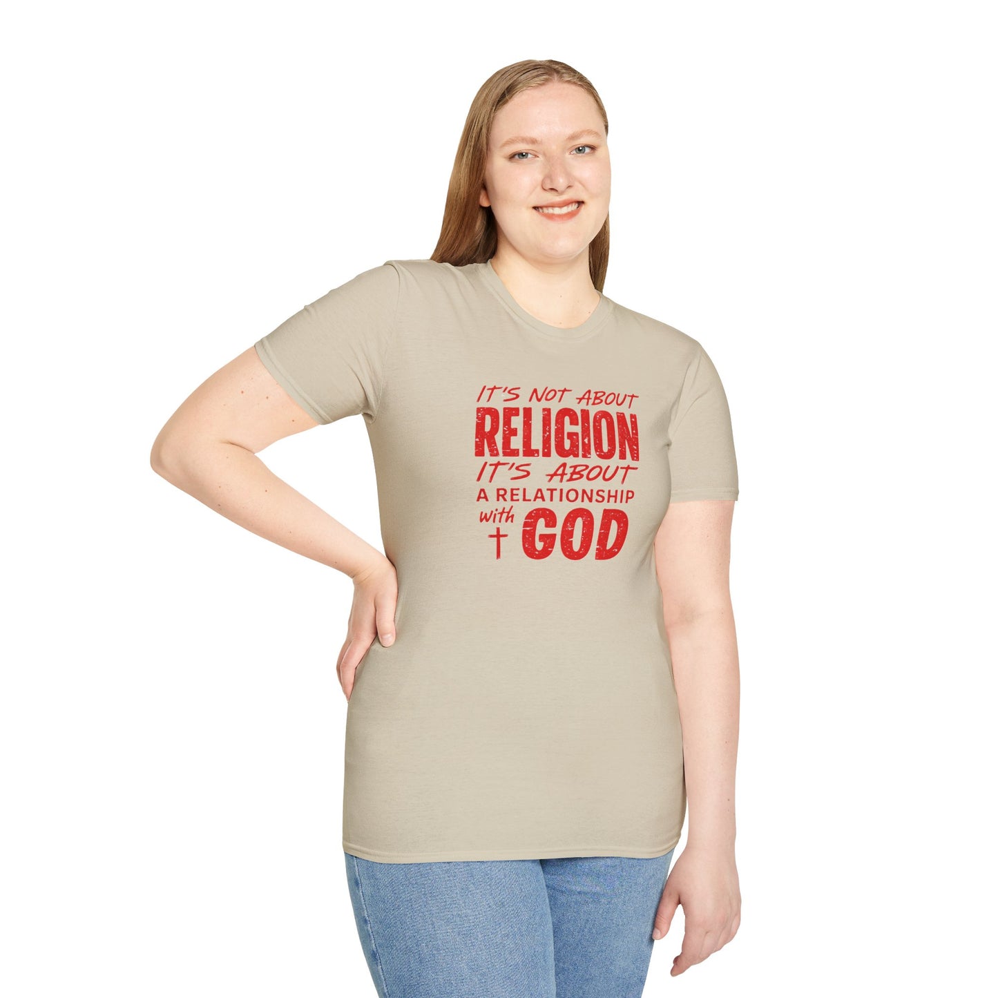 It's Not About Religion, It's About a Relationship with God - Christian Message T-Shirt
