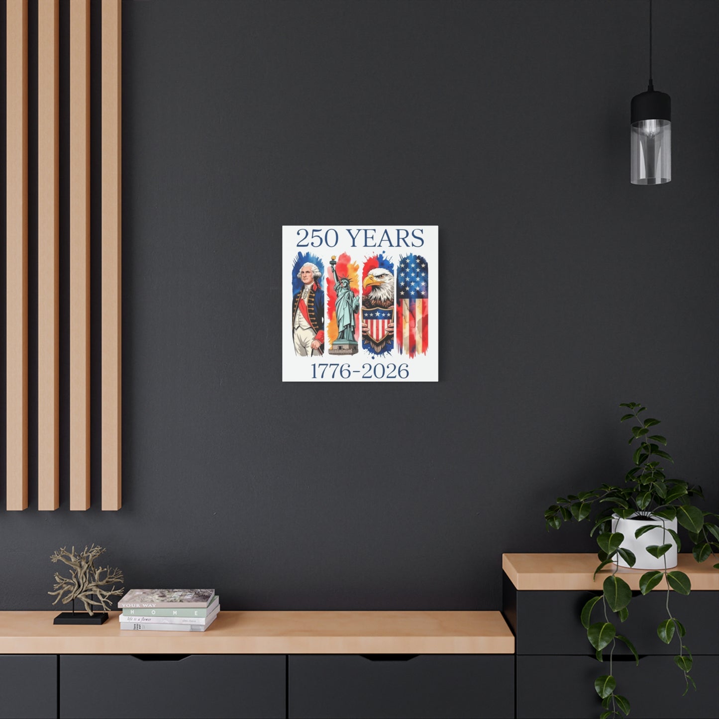 #250 250 Years American History Celebration 1776–2026 Patriotic Matte Canvas Wall Art