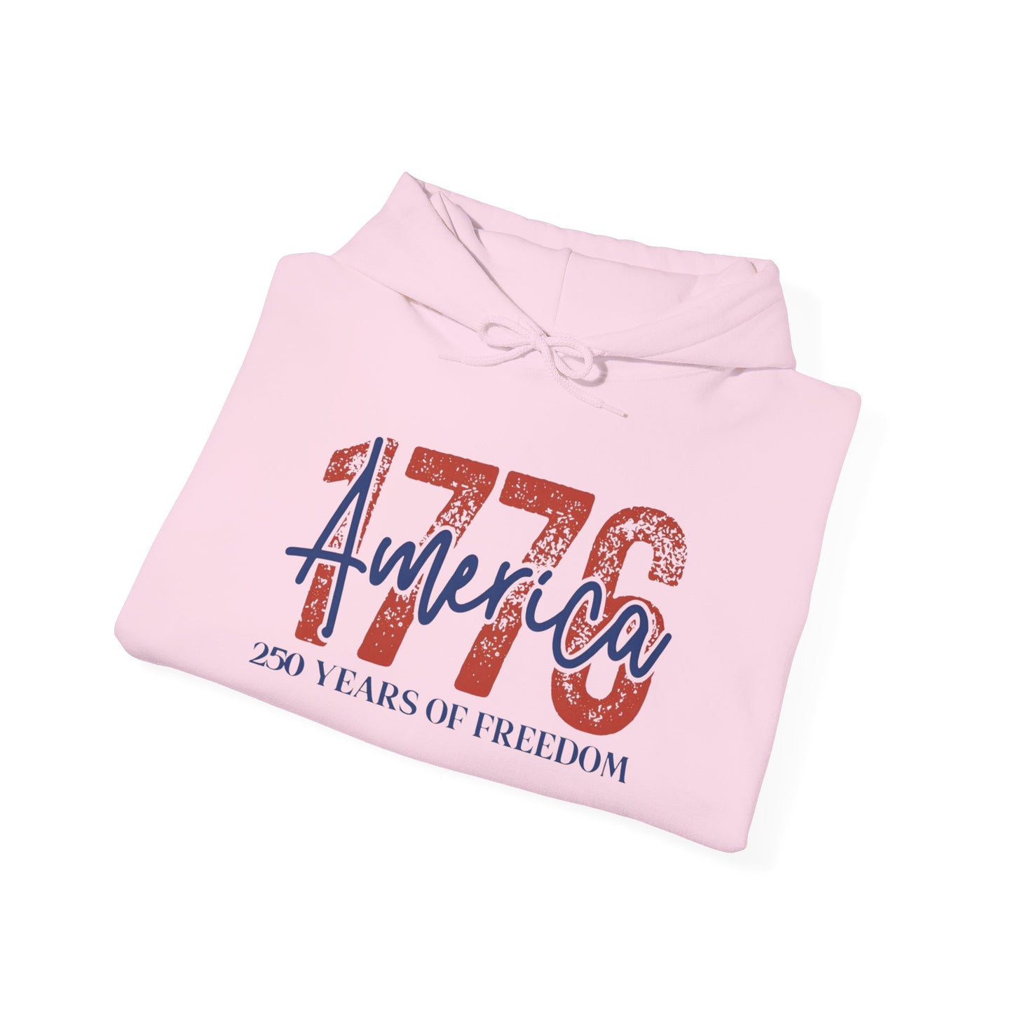 #250 1776 America: 250 Years of Freedom' Patriotic Independence Day Hoodie