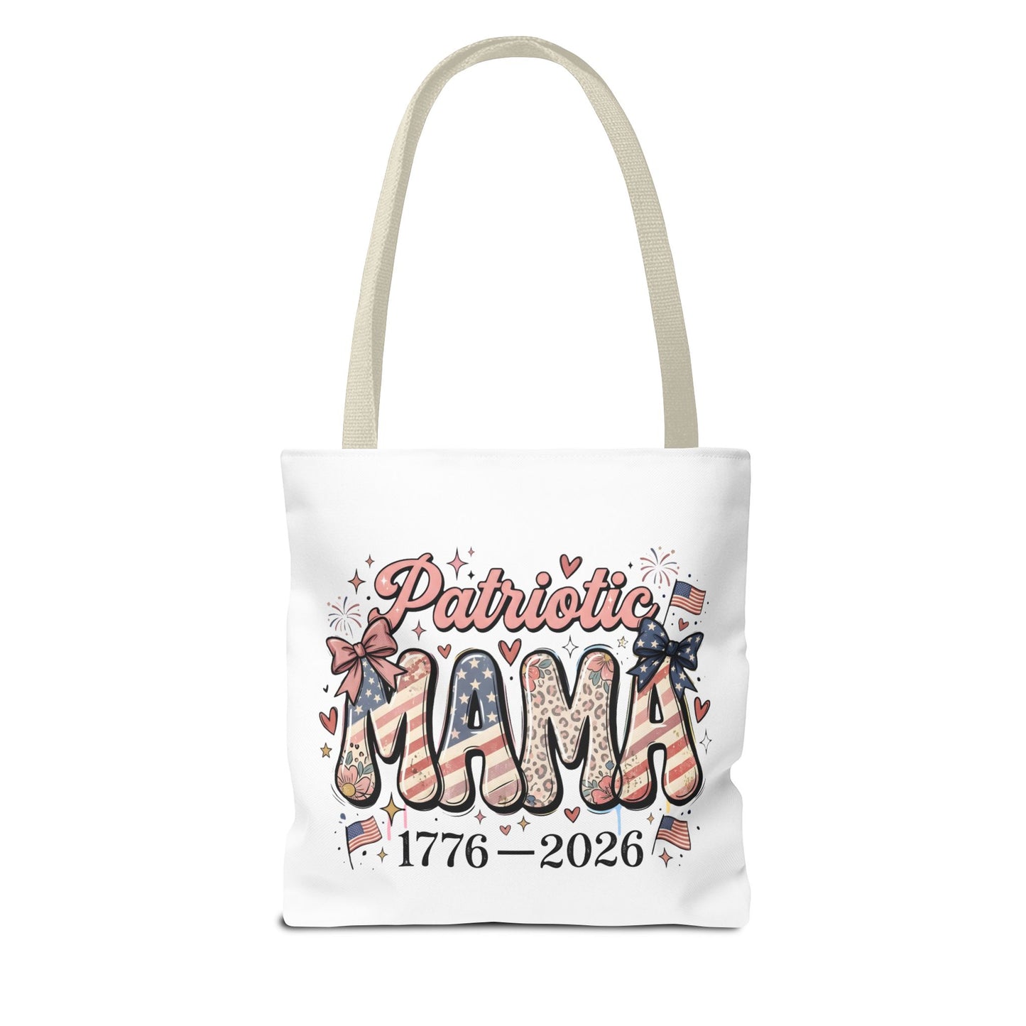 #250 Patriotic Mama 1776–2026 American Flag Tote Bag