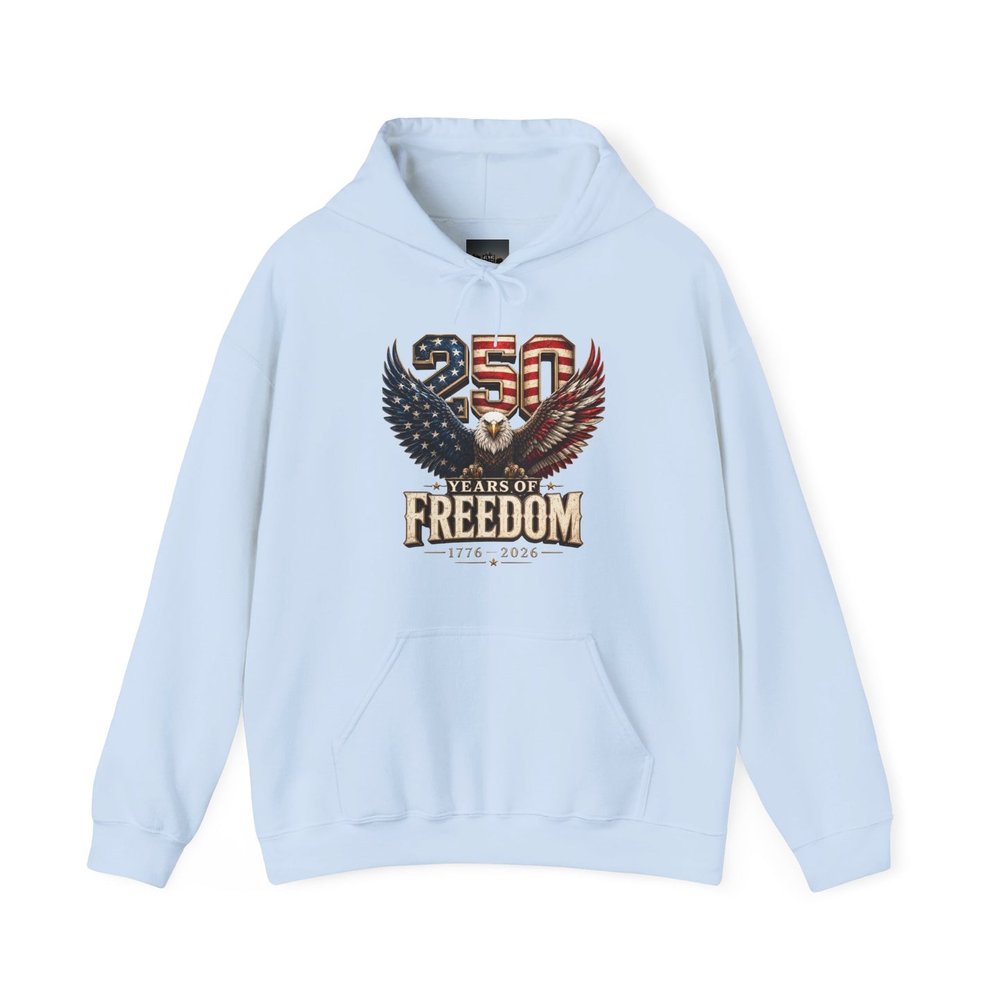 #250 250 Years of Freedom Eagle Patriotic American Flag Anniversary (1776–2026) Patriotic Hoodie