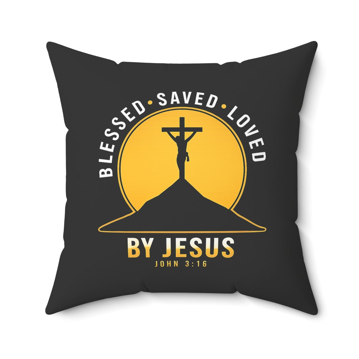 Blessed • Saved • Loved by Jesus Square Pillow — Christian Faith Decor (John 3:16)