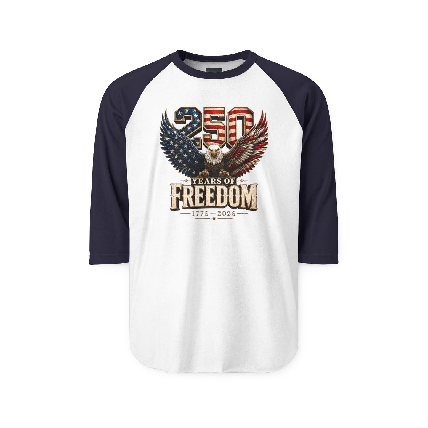 #250 250 Years of Freedom Eagle Patriotic American Flag Anniversary (1776–2026) Raglan Shirt Baseball Tee