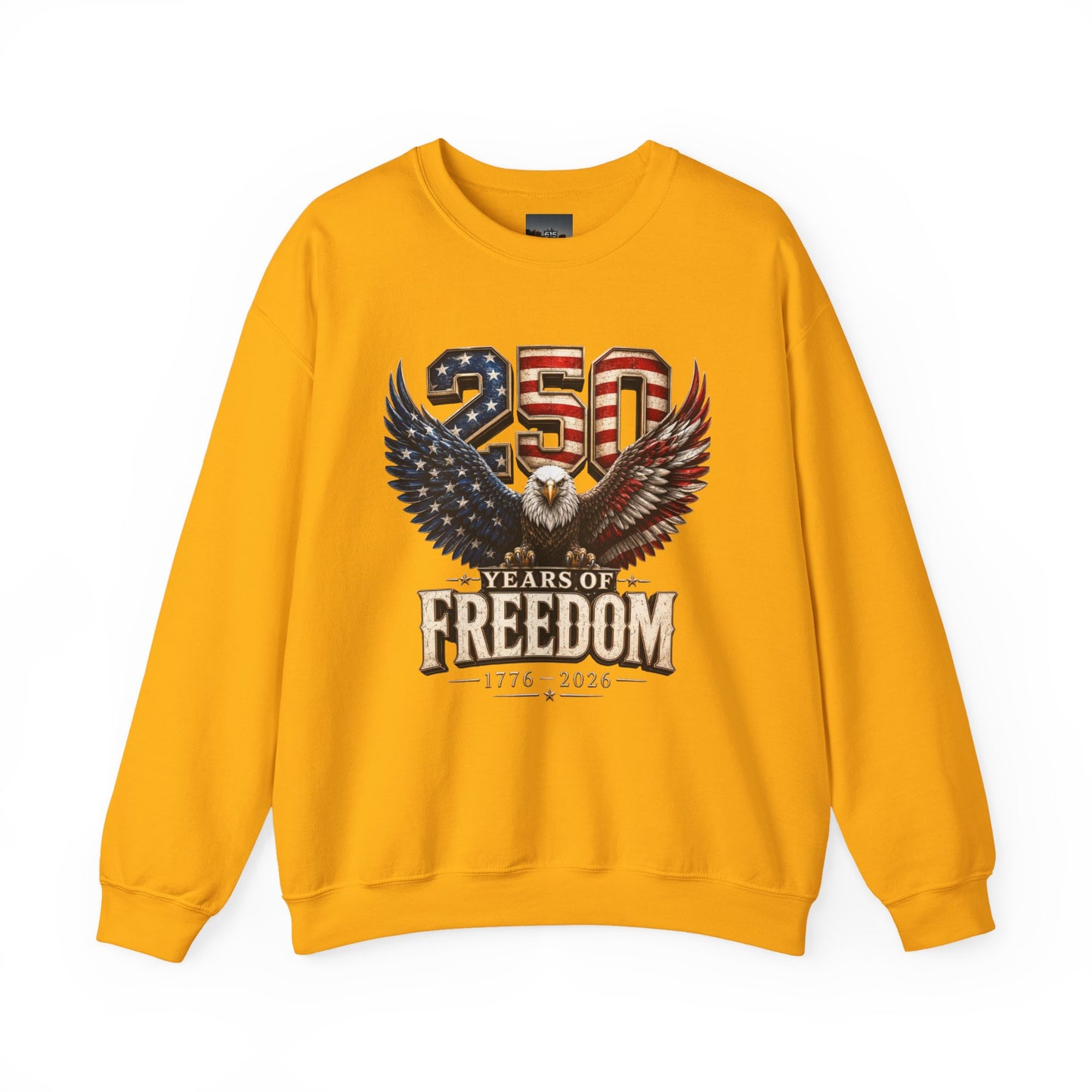 #250 250 Years of Freedom Eagle Patriotic American Flag Anniversary (1776–2026) Crewneck Sweatshirt