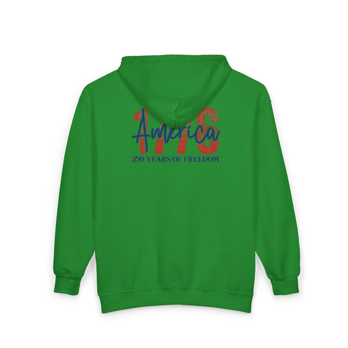 #250 1776 America: 250 Years of Freedom' Patriotic Independence Day Zip Hoodie