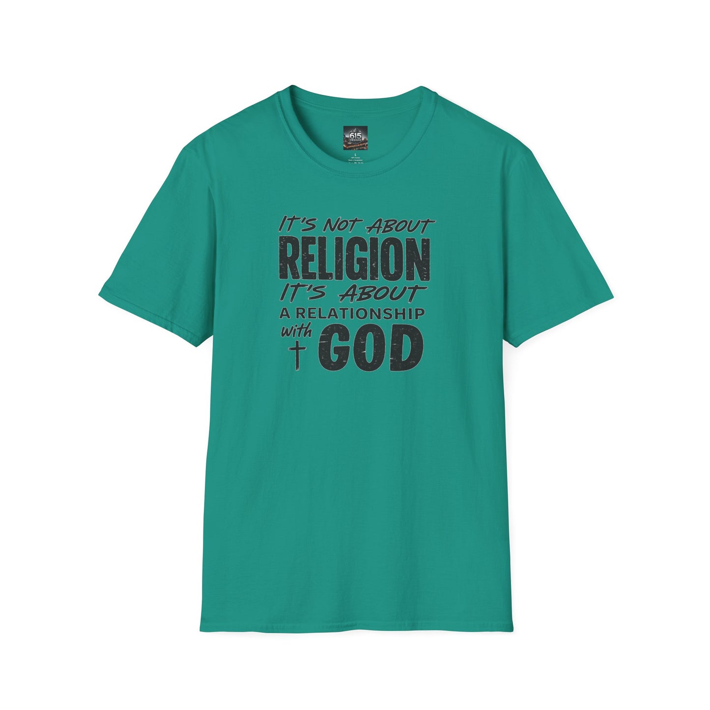It's Not About Religion, It's About a Relationship with God - Christian Message T-Shirt