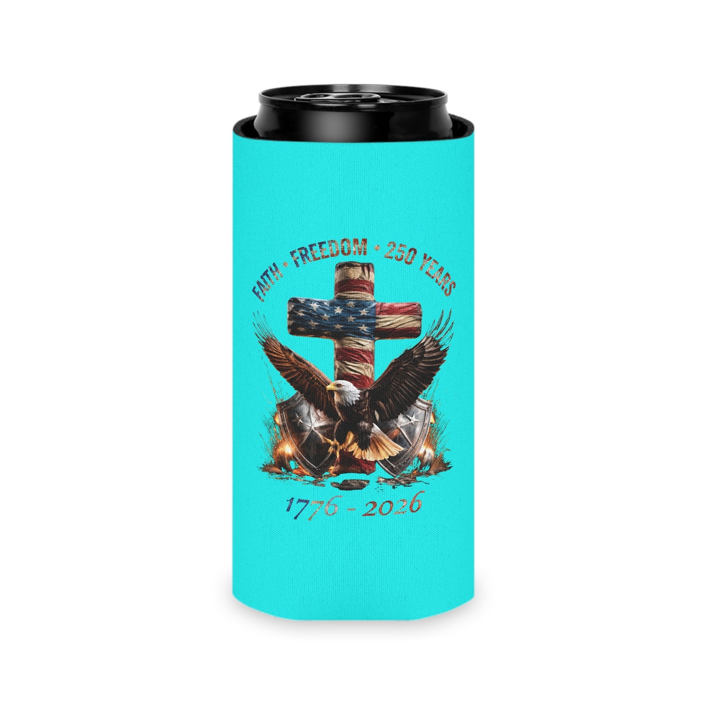 #250 Faith • Freedom 250 Years American Flag Cross & Eagle 1776-2026 Can Cooler - Beverage Koozie