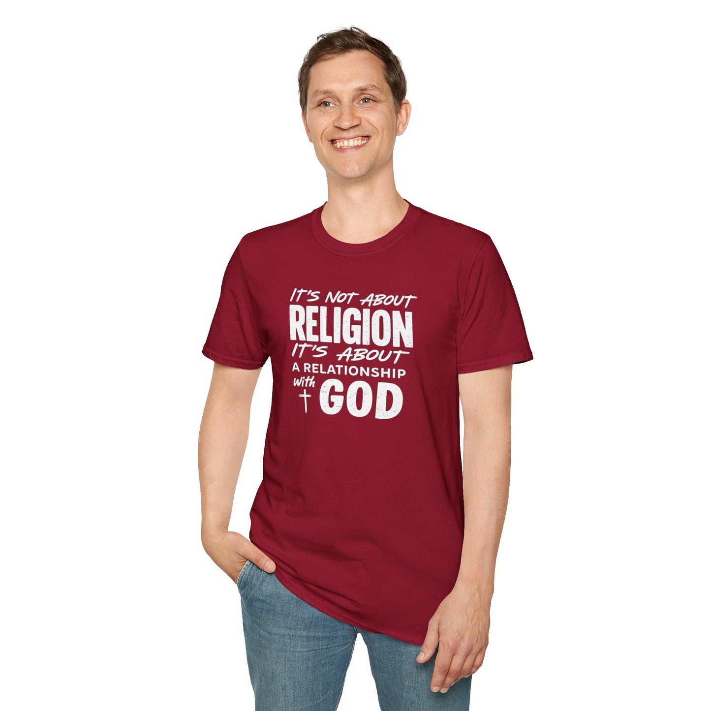 It's Not About Religion, It's About a Relationship with God - Christian Message T-Shirt