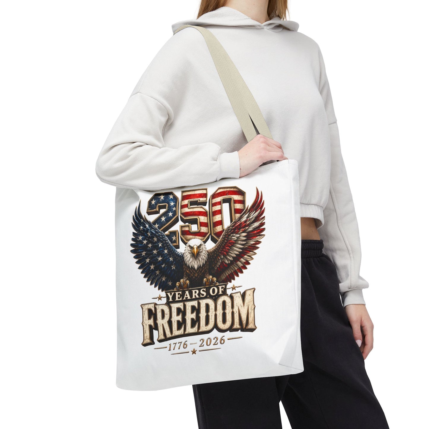 #250 250 Years of Freedom Eagle Patriotic American Flag Anniversary (1776–2026) Patriotic Tote Bag