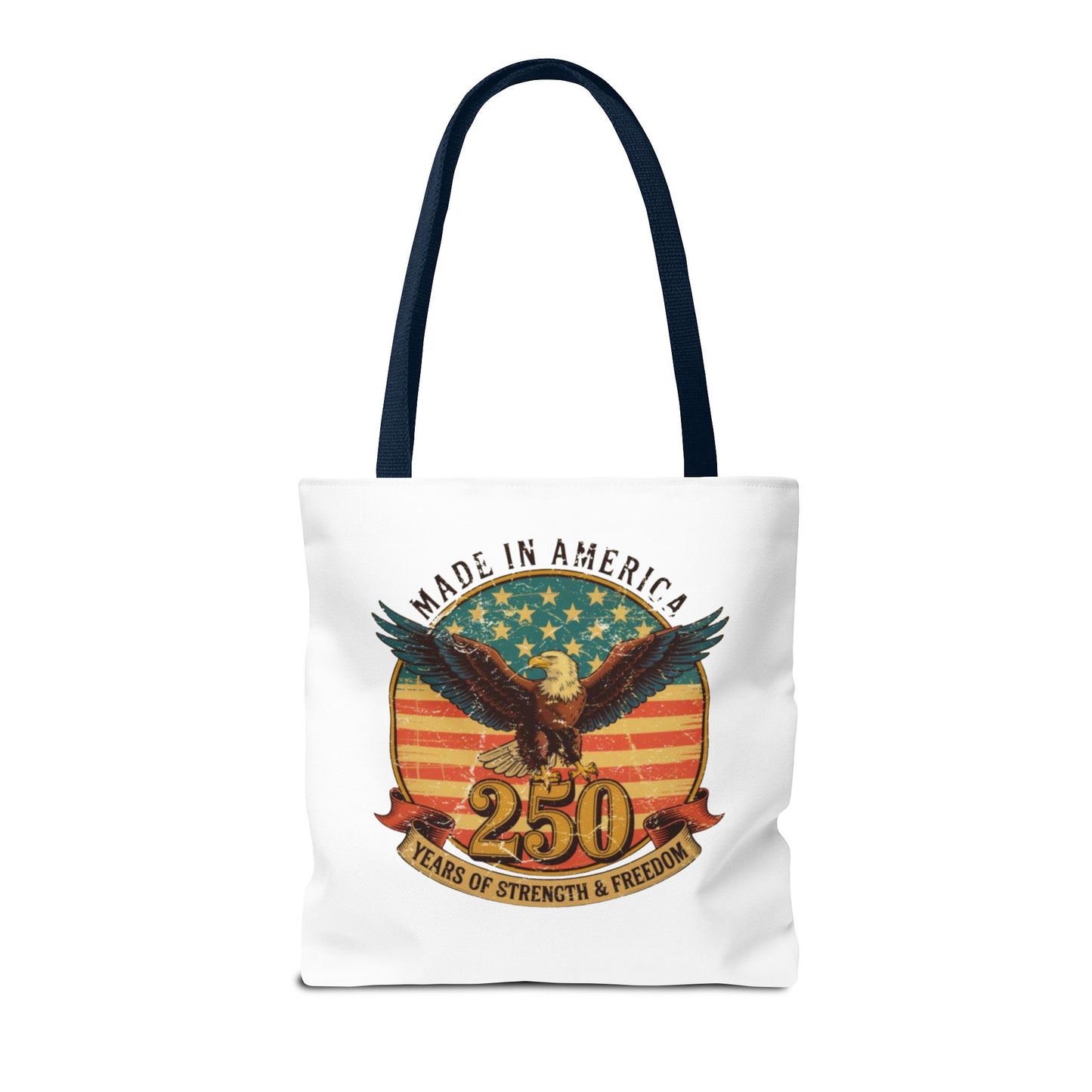 #250 Made in America Eagle 250th Anniversary Patriotic Tote Bag