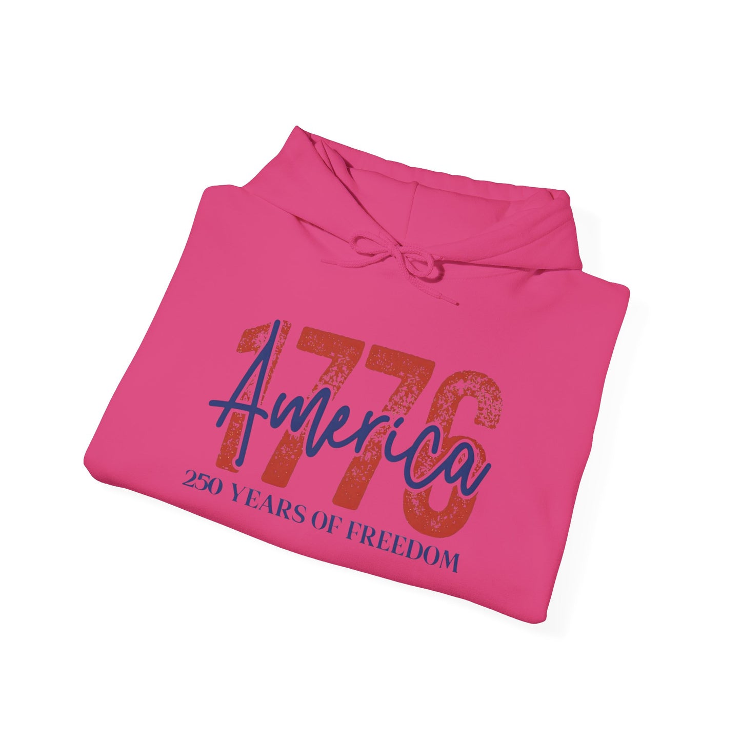 #250 1776 America: 250 Years of Freedom' Patriotic Independence Day Hoodie