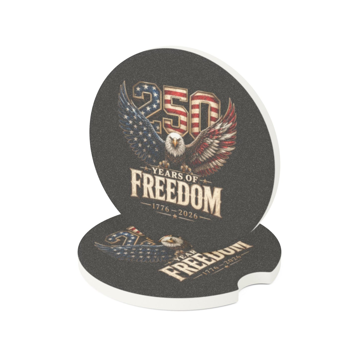 #250 250 Years of Freedom Eagle Patriotic American Flag Anniversary (1776–2026) Car Coaster Insert