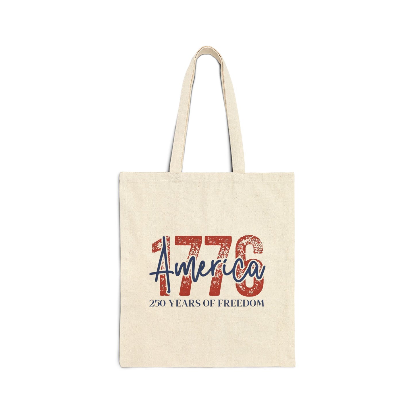 #250 1776 America: 250 Years of Freedom' Patriotic Independence Day Canvas Tote