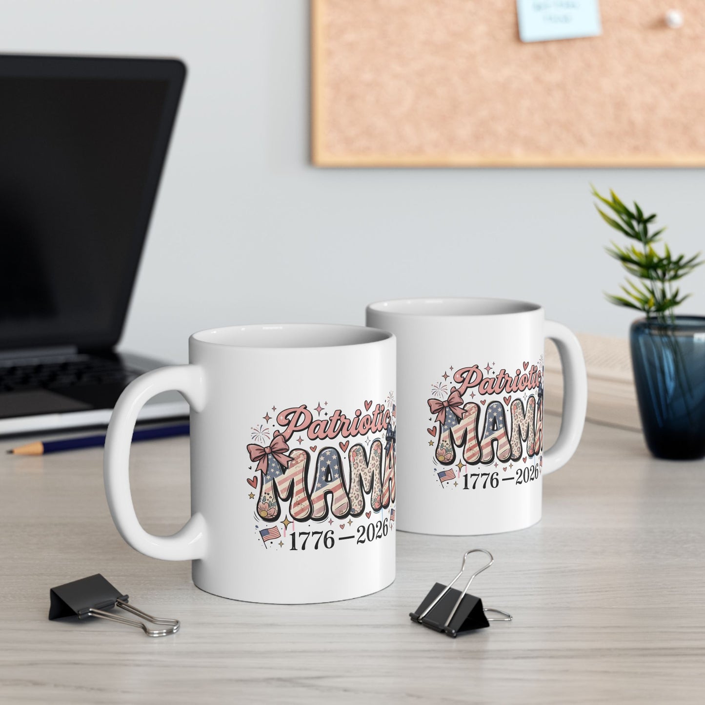 #250 Patriotic Mama 1776–2026 American Flag Ceramic Mug - 11oz & 15oz