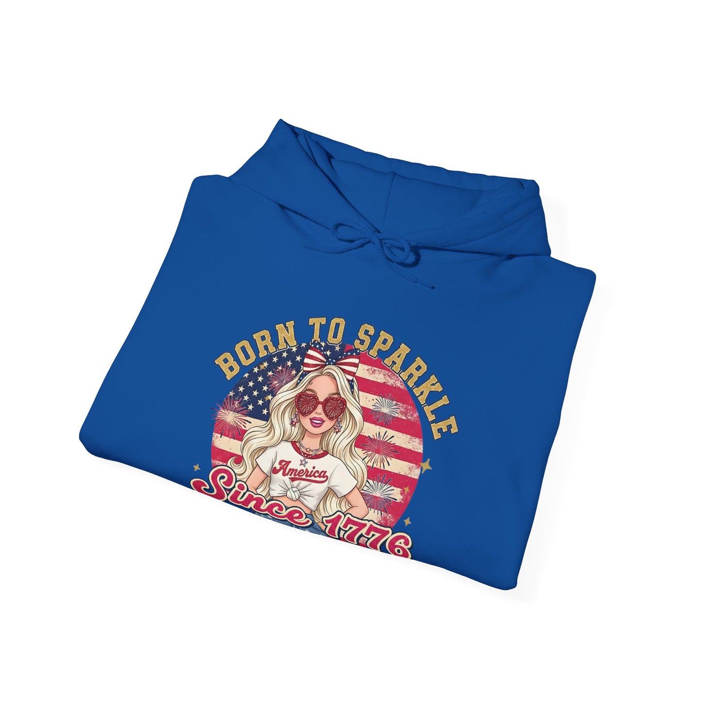 #250 "Born to Sparkle Since 1776" Patriotic Hoodie