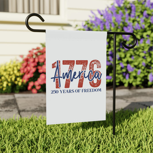 #250 1776 America: 250 Years of Freedom' Patriotic Independence Day Garden Flag — House Banner