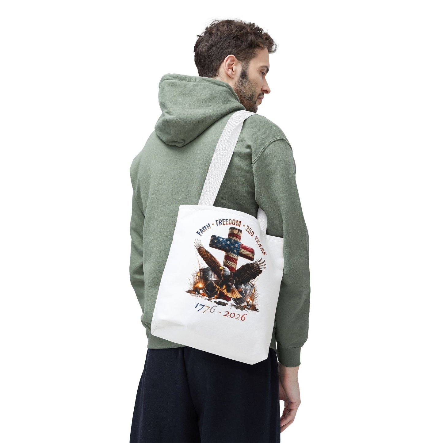 #250 Faith • Freedom 250 Years American Flag Cross & Eagle 1776-2026 Tote Bag
