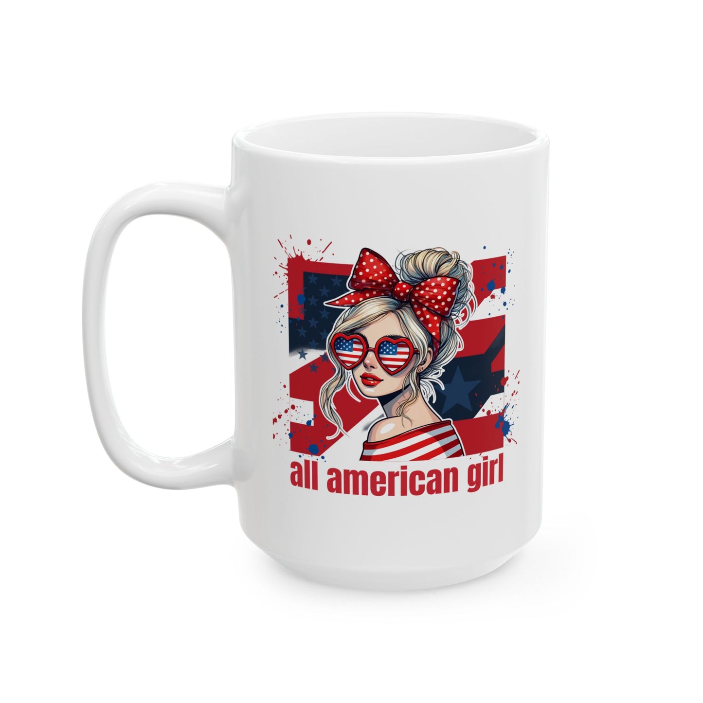 #250 All American Girl Patriotic Ceramic Mug - 11oz & 15oz