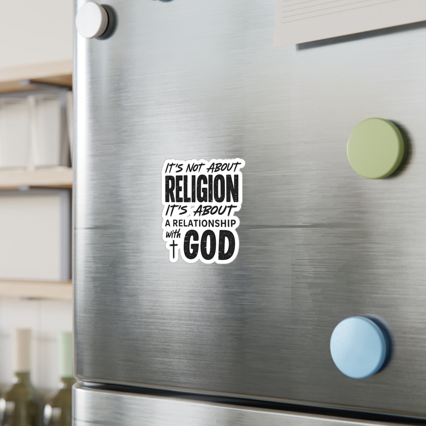 It's Not About Religion, It's About a Relationship with God - Religious Faith Sticker - Vinyl Decal