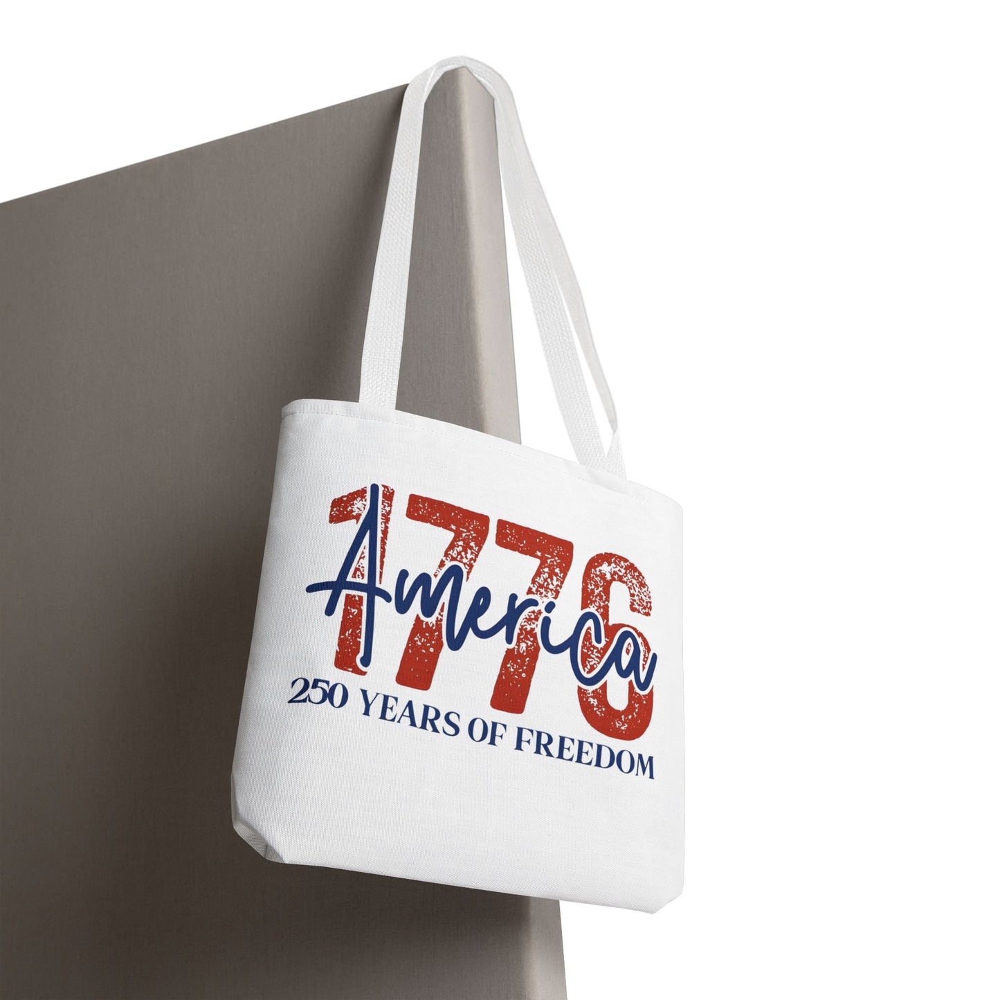 #250 1776 America: 250 Years of Freedom' Patriotic Independence Day Tote Bag