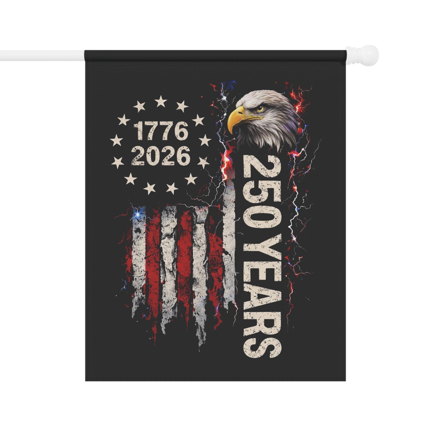 #250 1776-2026 250 Years USA Bicentennial Eagle Garden Flag — House Banner