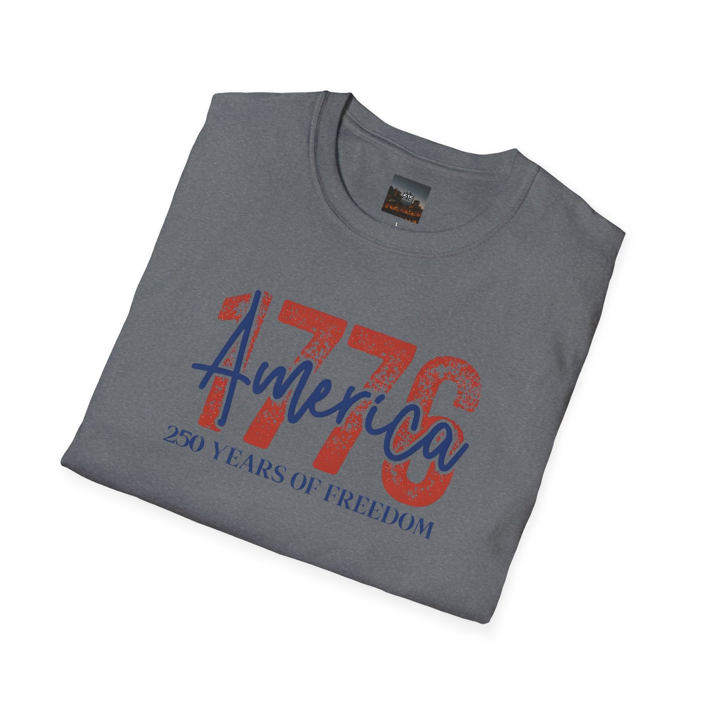 #250 1776 America: 250 Years of Freedom' Patriotic Independence Day Soft-Style Tee
