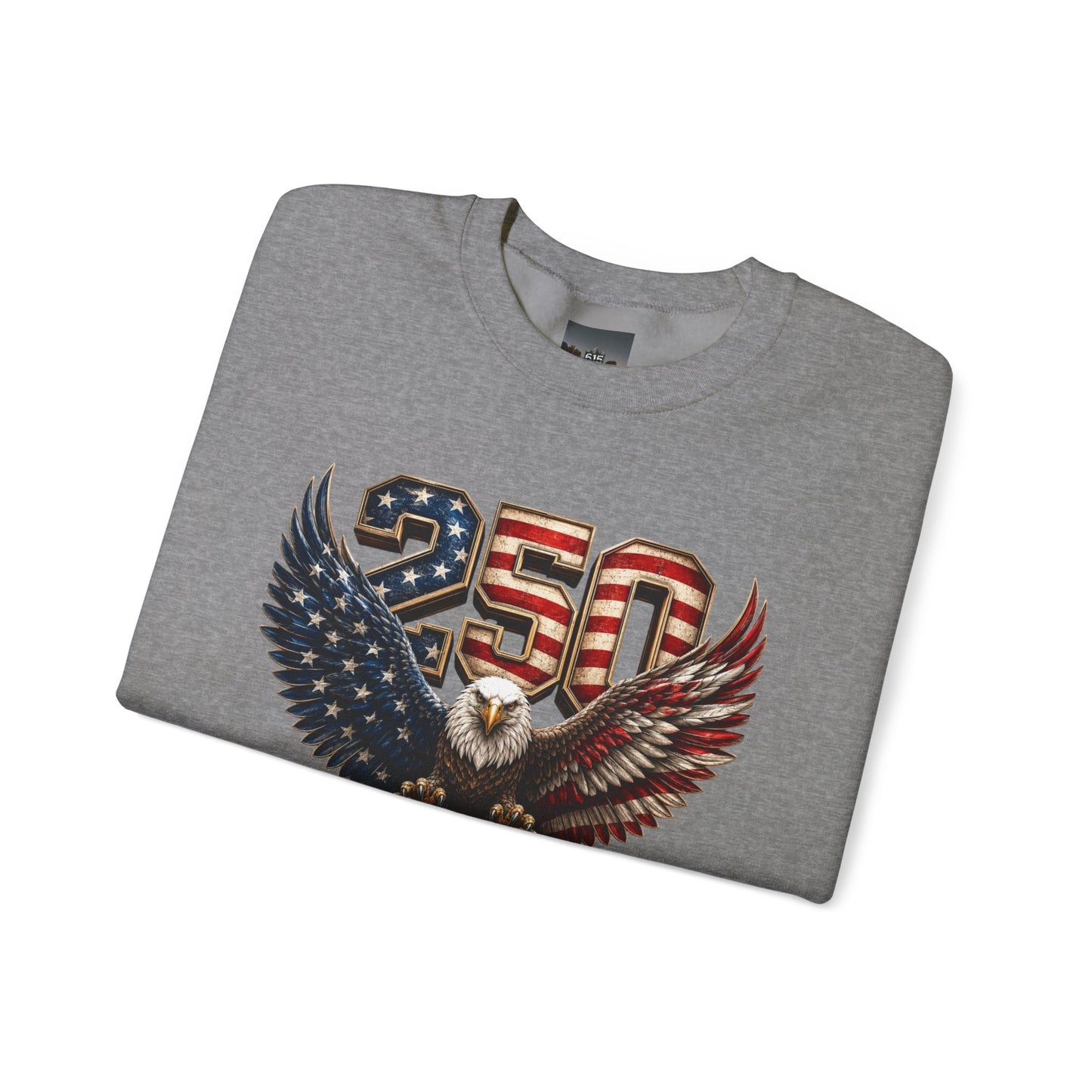 #250 250 Years of Freedom Eagle Patriotic American Flag Anniversary (1776–2026) Crewneck Sweatshirt