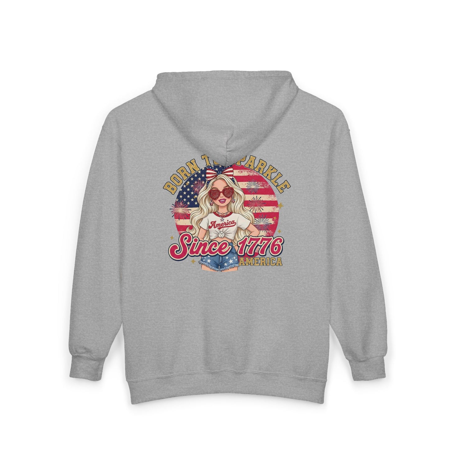 #250 "Born to Sparkle Since 1776" Patriotic Zip Hoodie