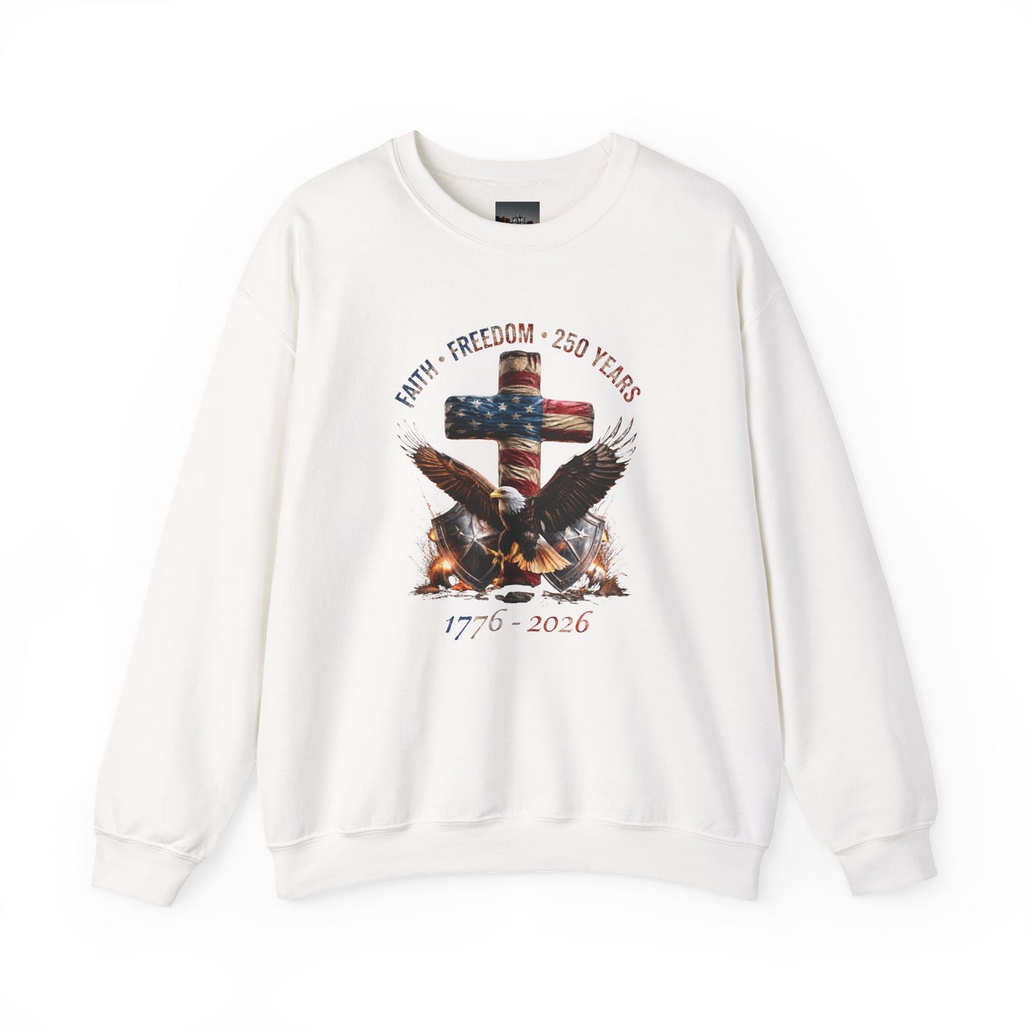#250 Faith • Freedom 250 Years American Flag Cross & Eagle 1776-2026 Crewneck Sweatshirt