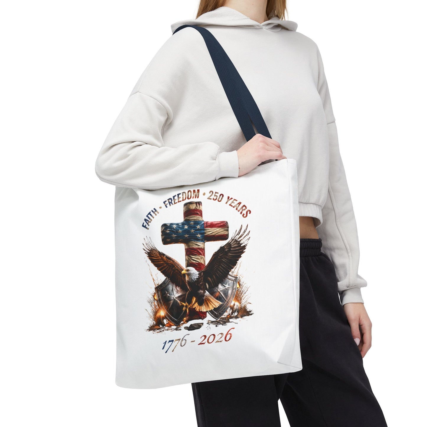 #250 Faith • Freedom 250 Years American Flag Cross & Eagle 1776-2026 Tote Bag