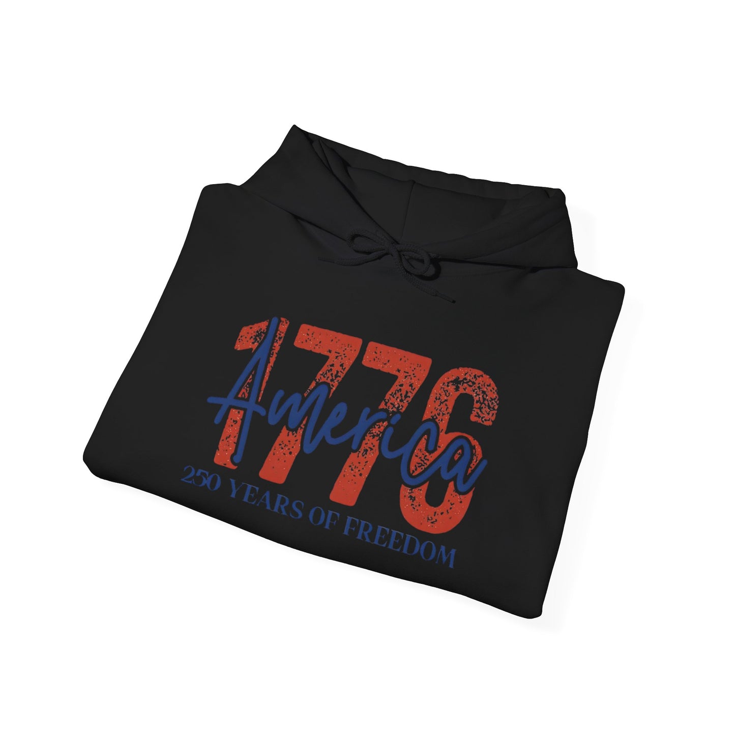 #250 1776 America: 250 Years of Freedom' Patriotic Independence Day Hoodie
