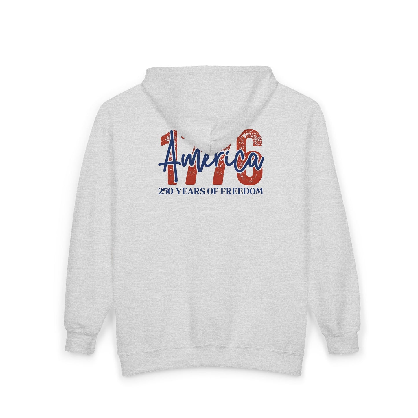 #250 1776 America: 250 Years of Freedom' Patriotic Independence Day Zip Hoodie