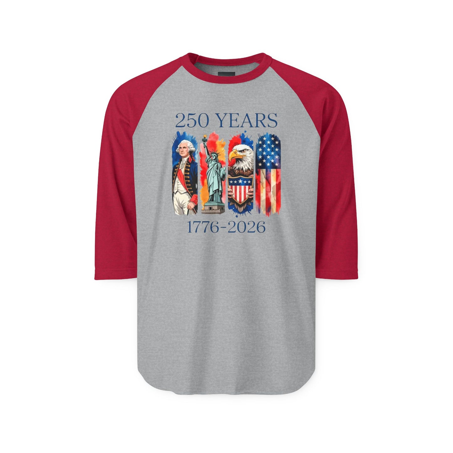 #250 250 Years American History Celebration 1776–2026 Patriotic Raglan Shirt Baseball Tee