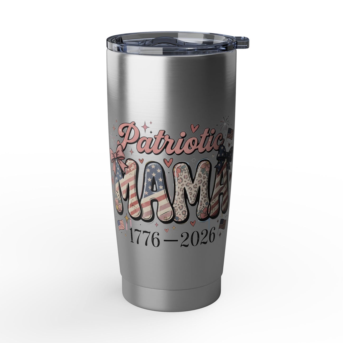 #250 Patriotic Mama 1776–2026 American Flag 20oz Stainless Travel Tumbler 'Vagabond'