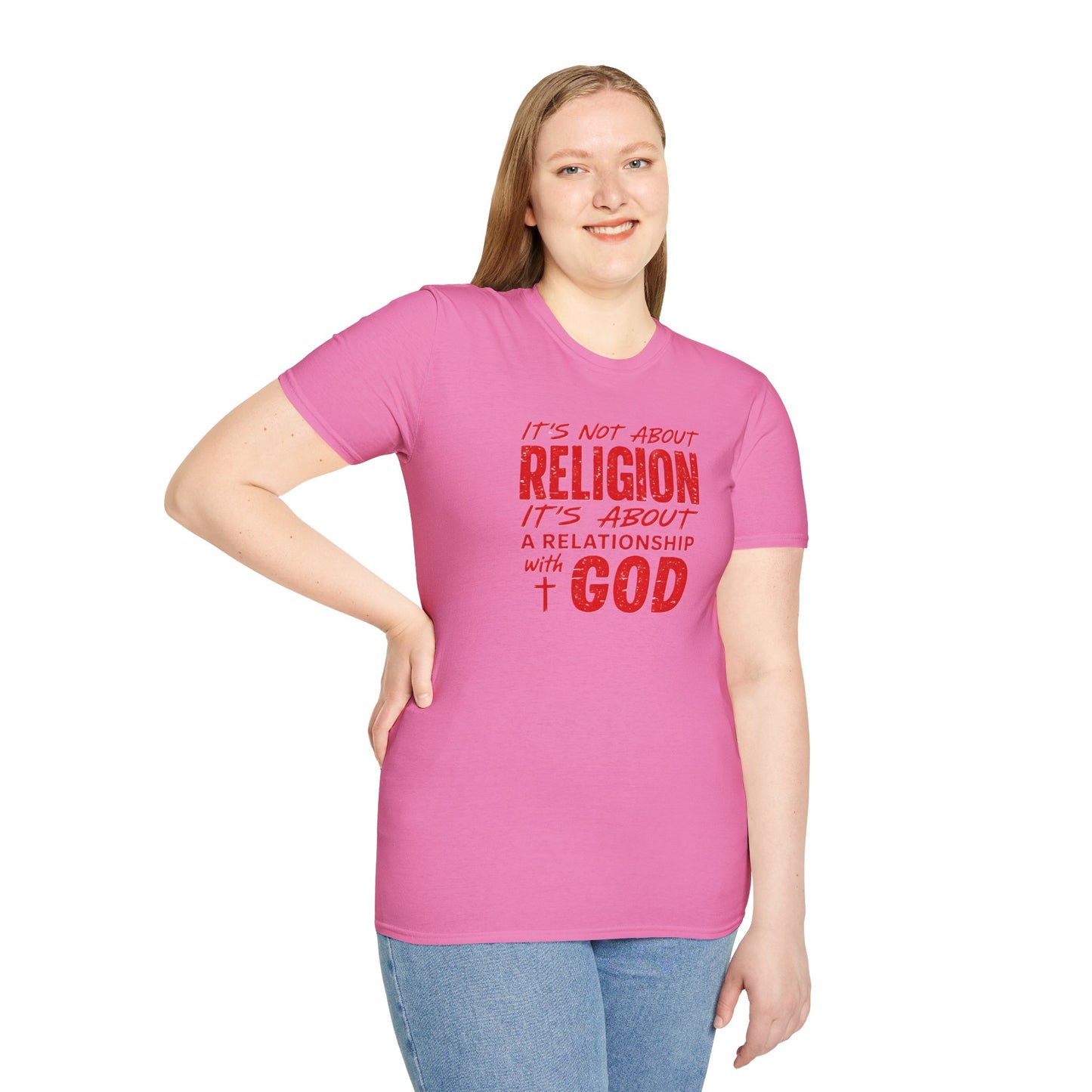 It's Not About Religion, It's About a Relationship with God - Christian Message T-Shirt