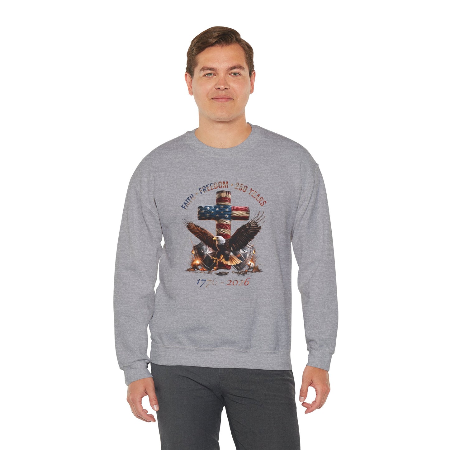 #250 Faith • Freedom 250 Years American Flag Cross & Eagle 1776-2026 Crewneck Sweatshirt