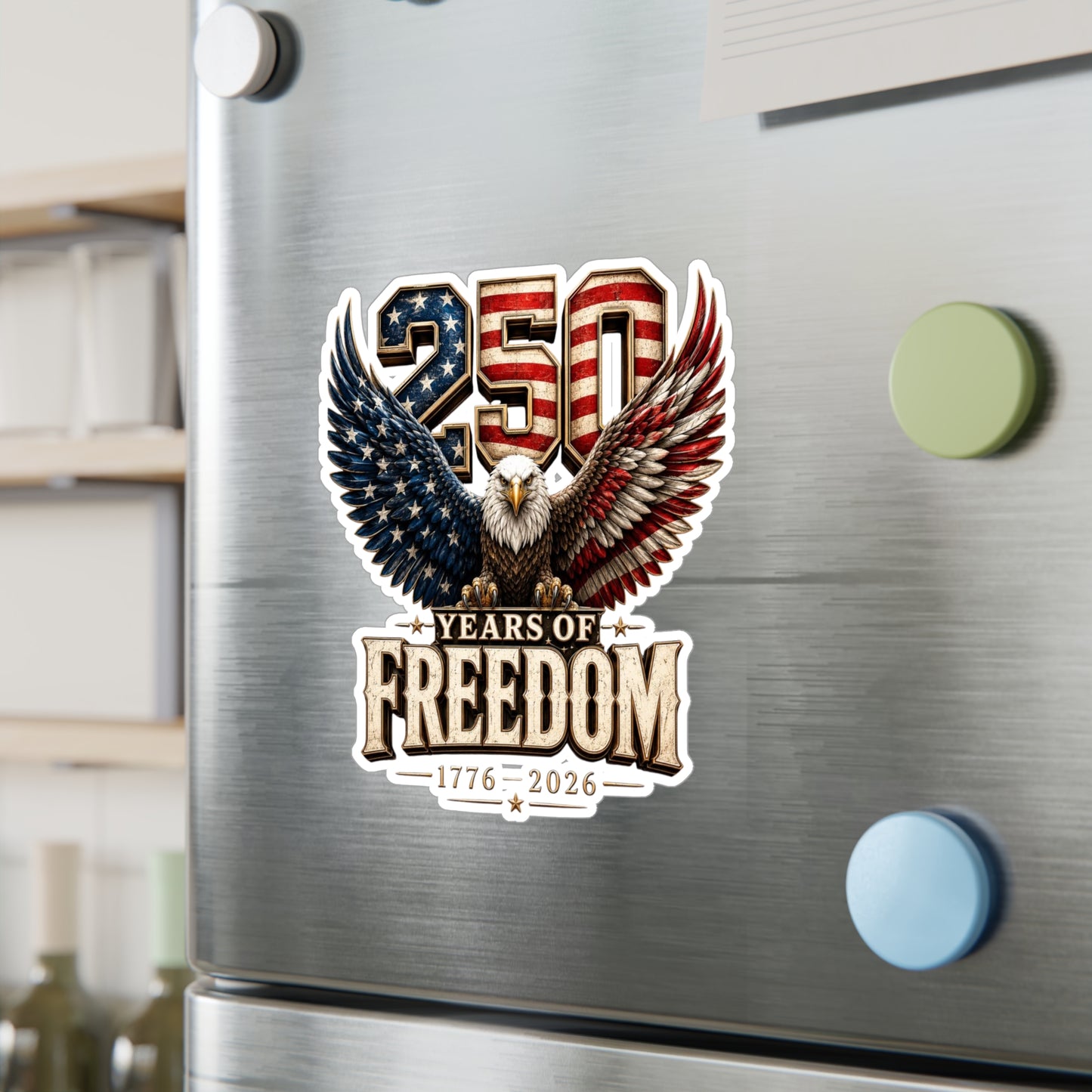 #250 250 Years of Freedom Eagle Patriotic American Flag Anniversary (1776–2026) Vinyl Kiss-Cut Decal
