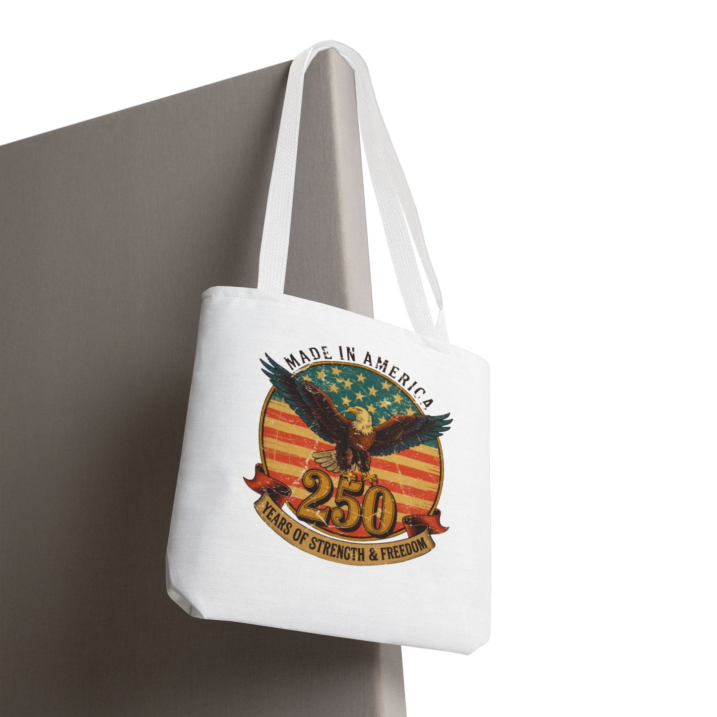 #250 Made in America Eagle 250th Anniversary Patriotic Tote Bag