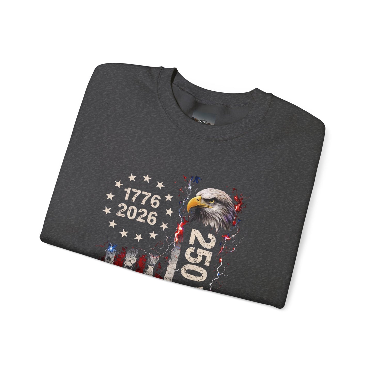 #250 1776-2026 250 Years USA Bicentennial Eagle Crewneck Sweatshirt