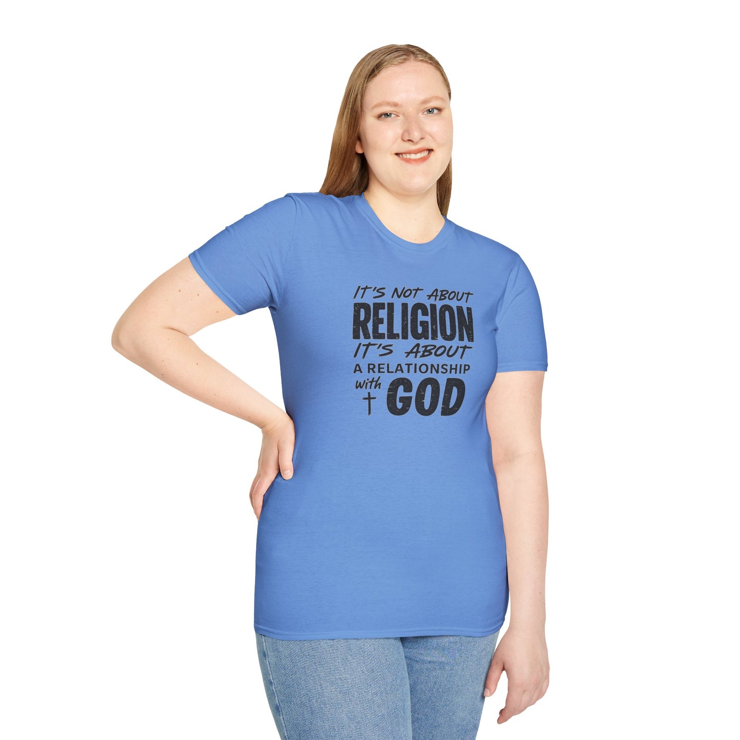 It's Not About Religion, It's About a Relationship with God - Christian Message T-Shirt