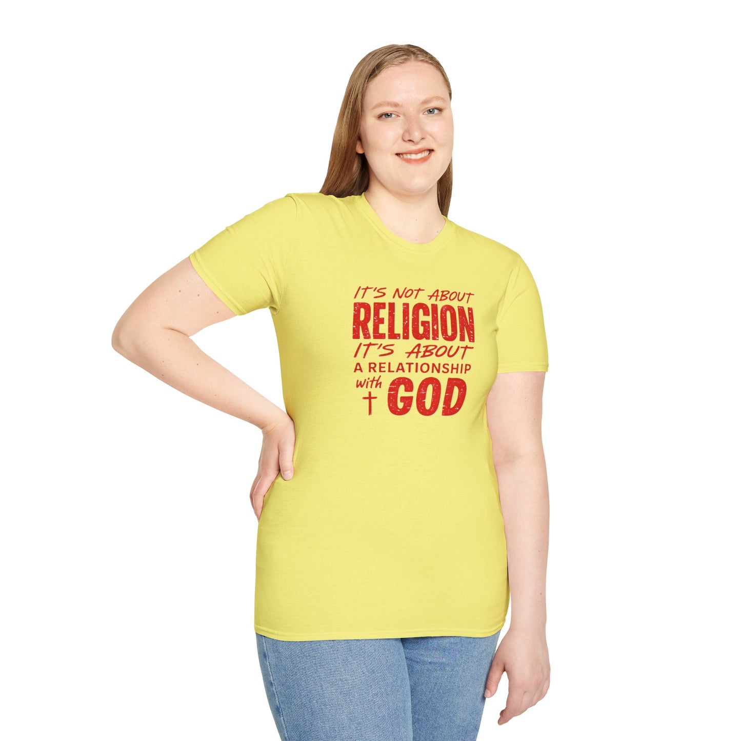 It's Not About Religion, It's About a Relationship with God - Christian Message T-Shirt