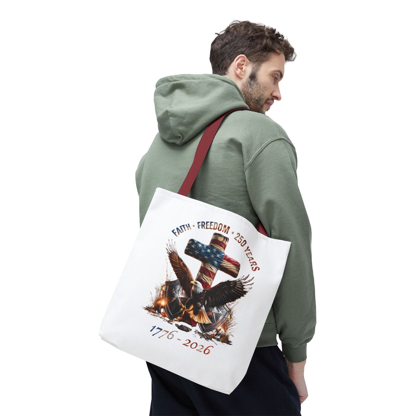 #250 Faith • Freedom 250 Years American Flag Cross & Eagle 1776-2026 Tote Bag