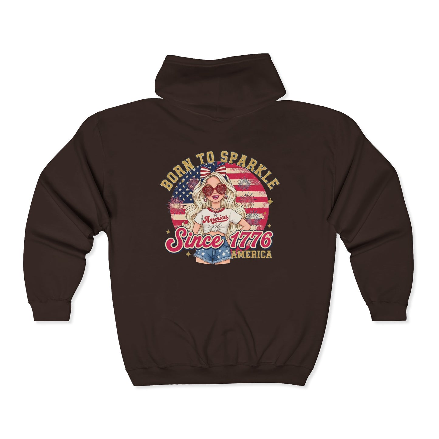 #250 "Born to Sparkle Since 1776" Patriotic Zip Hoodie